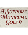 "I Support Municipal Golf" T-shirt