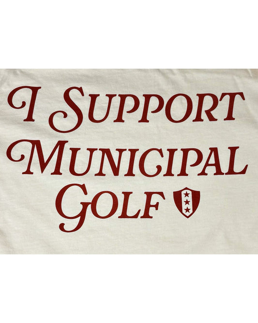"I Support Municipal Golf" T-shirt