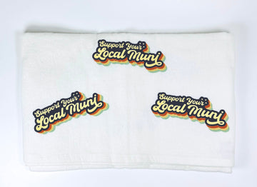 "Support Your Local Muni" Tour Towel